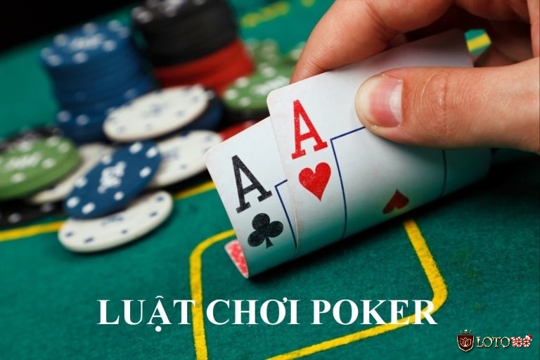 Những quy định luật chơi Poker 