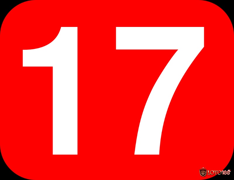Mơ thấy số 17 chứa đựng nhiều ý nghĩa tâm linh