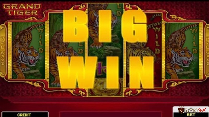 Có thể giành được BIG WIN khi chơi Grand Tiger