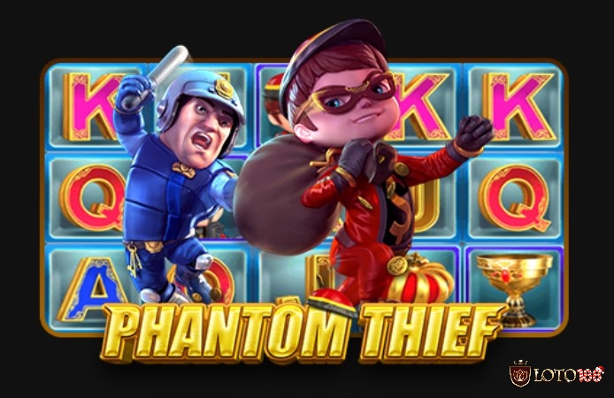 Cùng Loto188 tìm hiểu về game Phantom Thief Slot