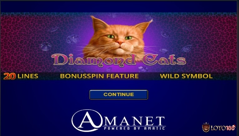 Diamond Cats - Slots game hấp dẫn với mèo và kim cương