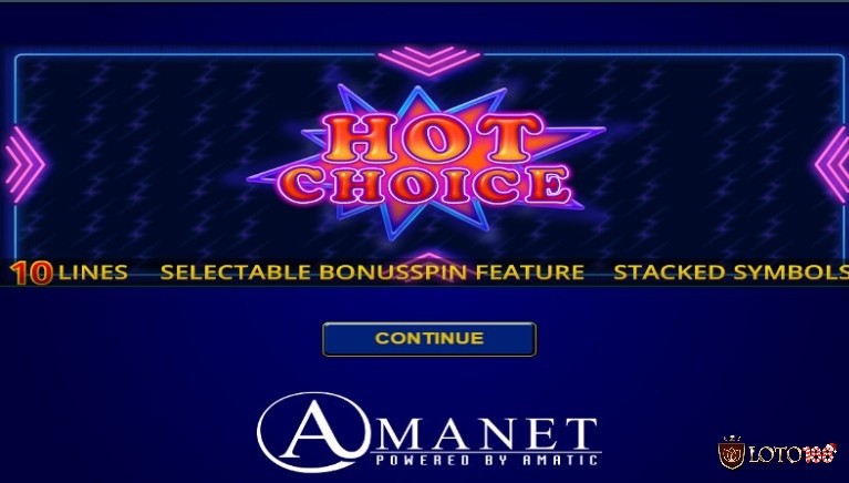 Hot Choice kết hợp giữa chủ đề cổ điển và hiện đại của slots game
