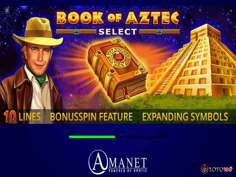 Kinh nghiệm chơi Book of Aztec Select hay nhất